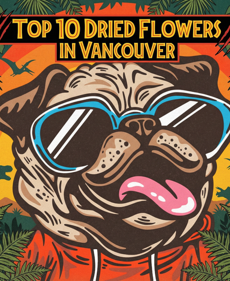 Vancouver's Best-Selling Dried Flowers - Week of November 23-29, 2025