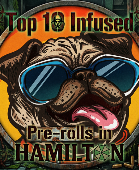 Hamilton’s Best-Selling Infused Pre-Rolls - March 15-21, 2026
